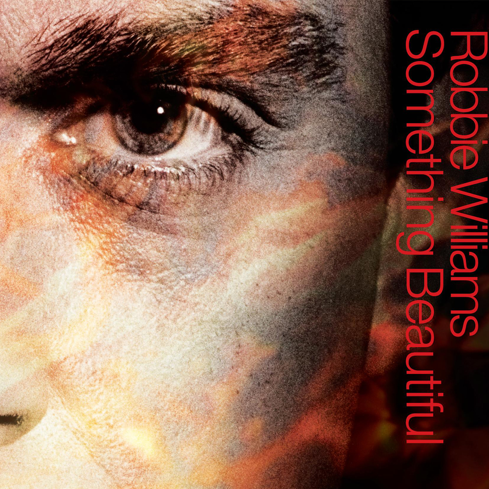 Robbie Williams Something Beautiful cover artwork