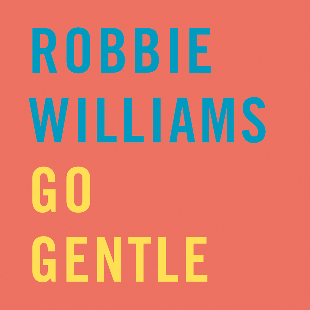 Robbie Williams Go Gentle cover artwork