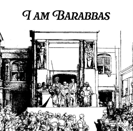Josiah Queen I am Barabbas cover artwork