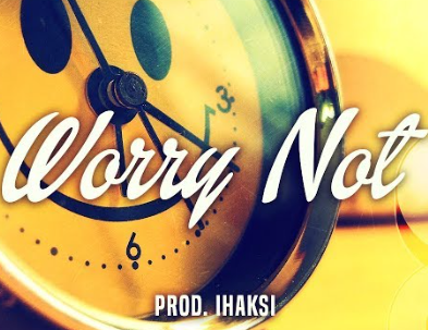 Ihaksi — Worry Not cover artwork
