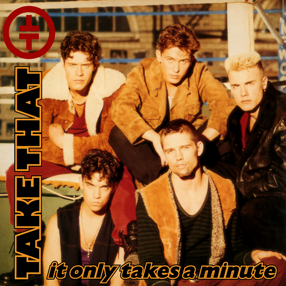 Take That — It Only Takes a Minute cover artwork