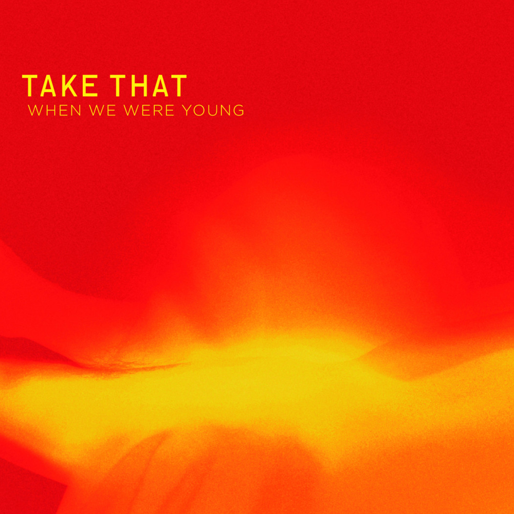 Take That — When We Were Young cover artwork