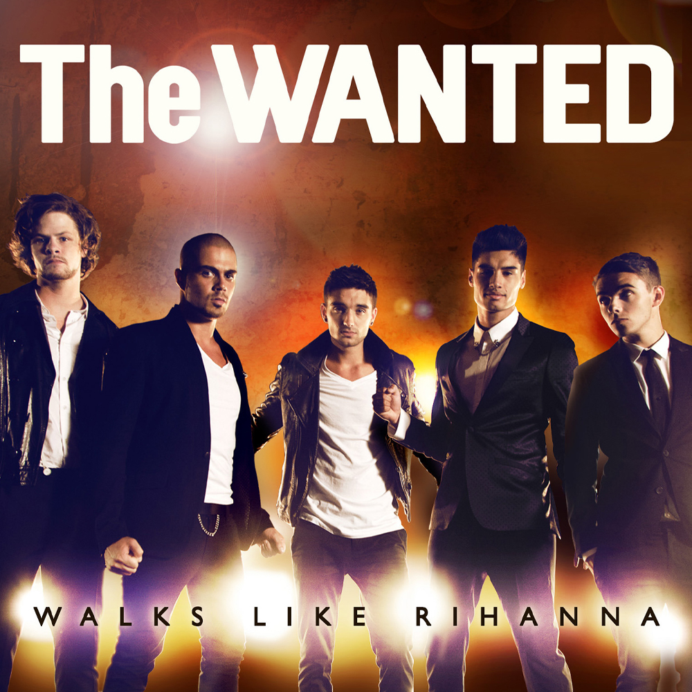 The Wanted — Walks Like Rihanna cover artwork