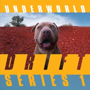 Underworld DRIFT Series 1 cover artwork