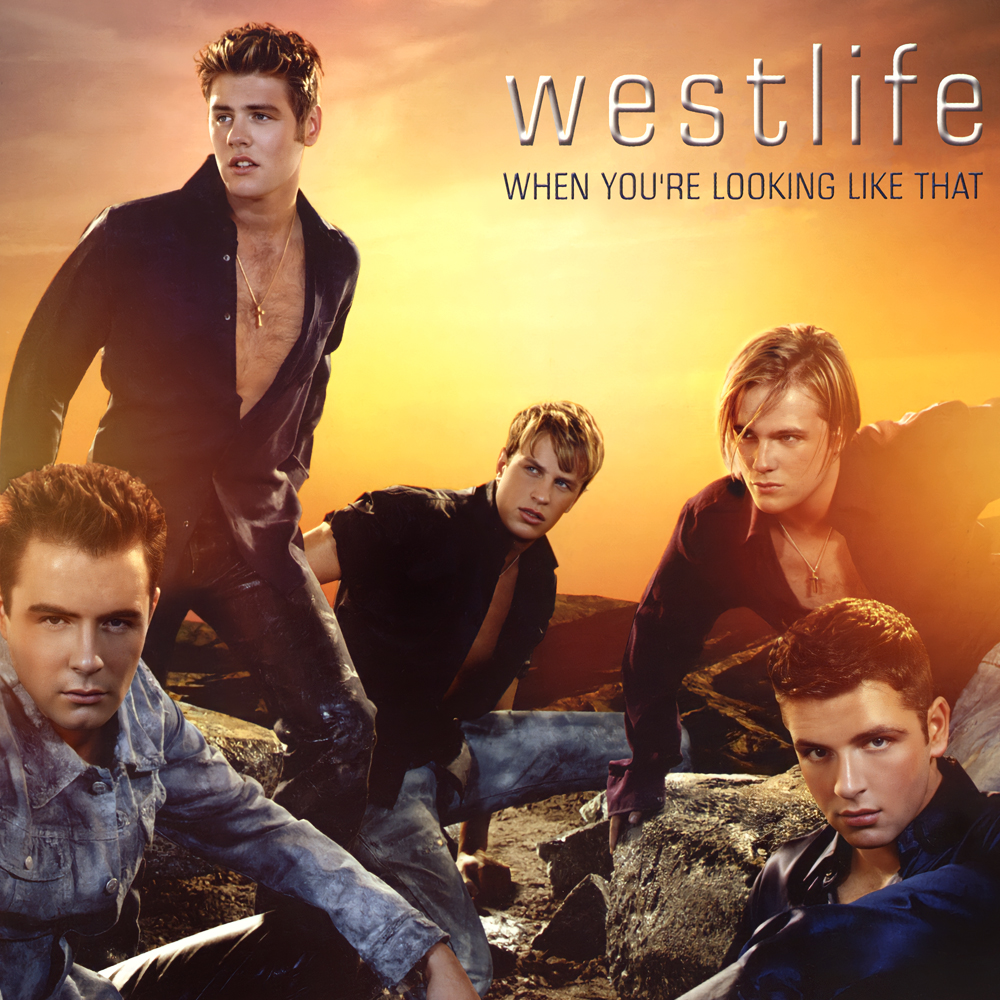 Westlife — When You&#039;re Looking Like That cover artwork