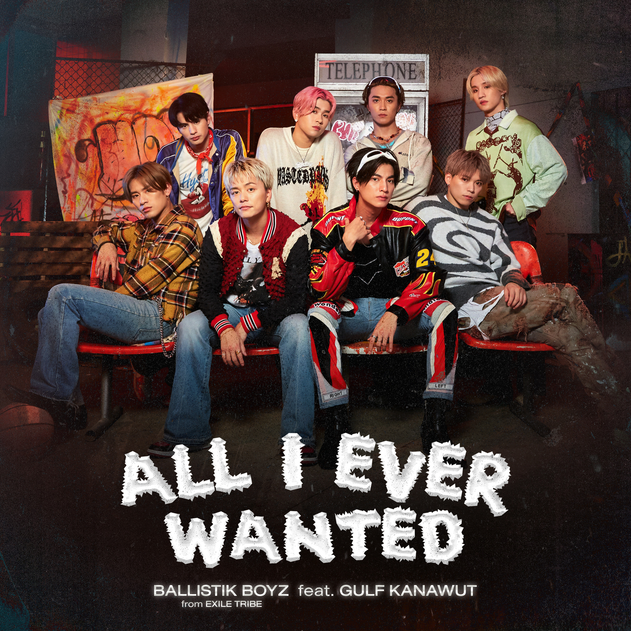BALLISTIK BOYZ from EXILE TRIBE featuring Gulf Kanawut — All I Ever Wanted cover artwork