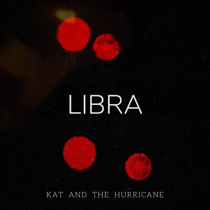 Kat and the Hurricane — Libra cover artwork