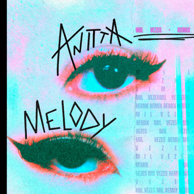 Anitta & Melody Mil Vezes (Remix) cover artwork