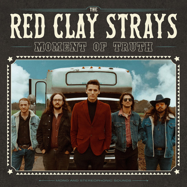 The Red Clay Strays Moment of Truth cover artwork