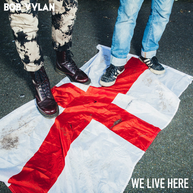 Bob Vylan — We Live Here cover artwork