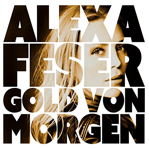 Alexa Feser — Das Gold Von Morgen cover artwork