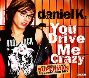 Daniel Küblböck — You Drive Me Crazy cover artwork