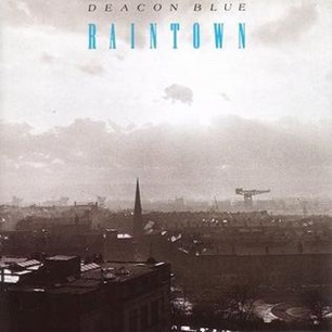 Deacon Blue Raintown cover artwork