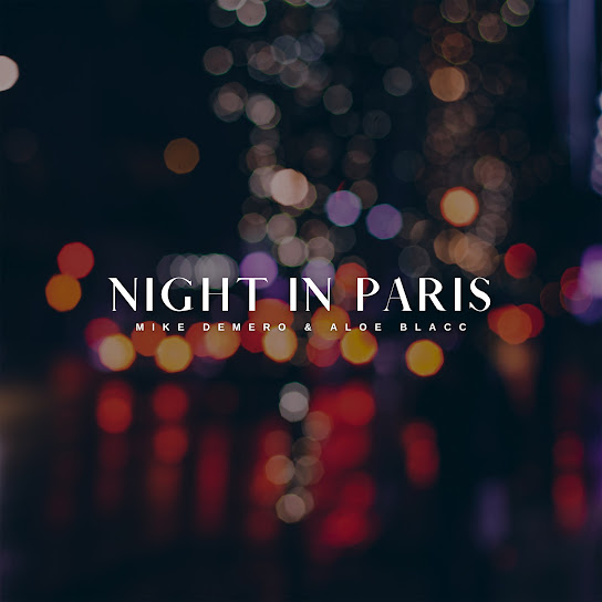 Mike Demero & Aloe Blacc Night in Paris cover artwork