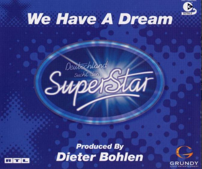 Deutschland sucht den Superstar — We Have A Dream cover artwork