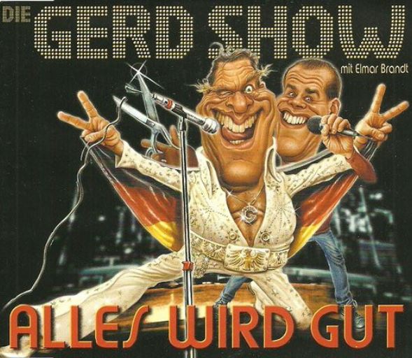 Die Gerd Show & Elmar Brandt Alles wird gut cover artwork
