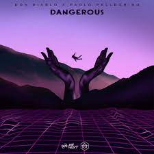 Don Diablo featuring Paolo Nutini — Dangerous cover artwork