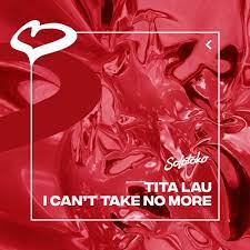 Tita Lau — I Can&#039;t Take No More cover artwork