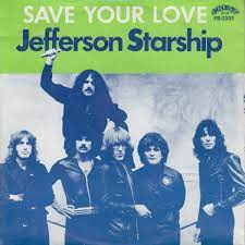 Jefferson Starship — Save Your Love cover artwork