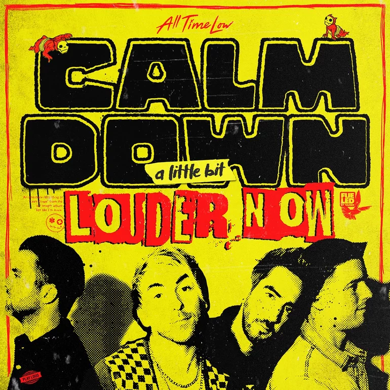 All Time Low — Calm Down (A Little Bit Louder Now) cover artwork