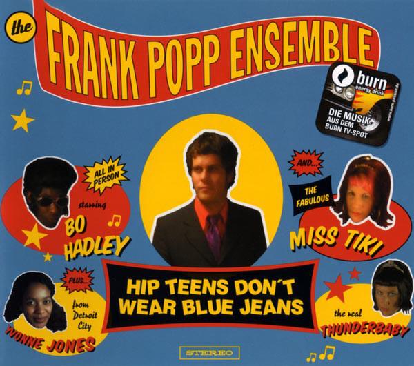 Frank Popp Ensemble — Hip Teens Don&#039;t Wear Blue Jeans cover artwork