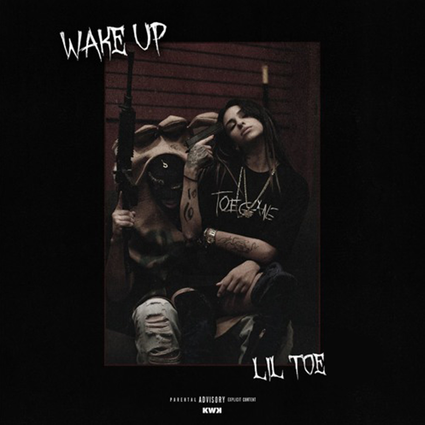 Lil Toe — Wake Up cover artwork