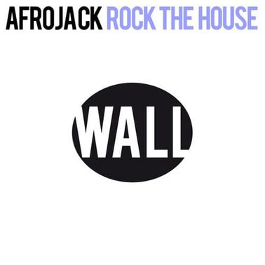 AFROJACK — Rock The House cover artwork