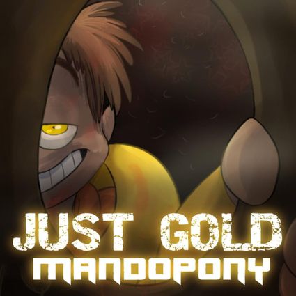 MandoPony Just Gold cover artwork
