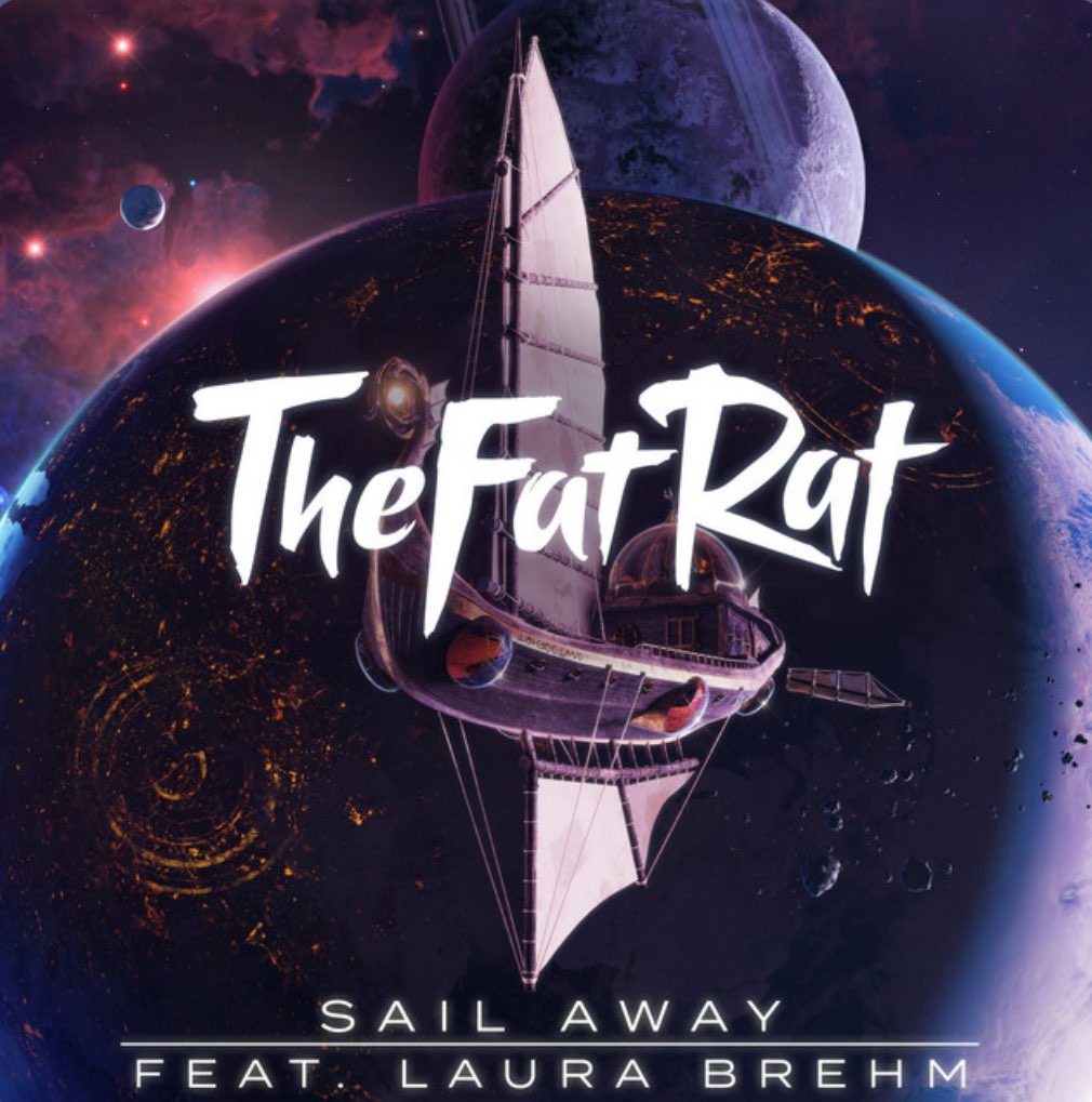 TheFatRat & Laura Brehm — Sail Away cover artwork