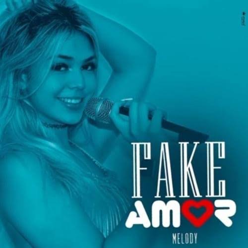Melody — Fake Amor cover artwork