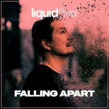 Liquidfive — Falling Apart cover artwork