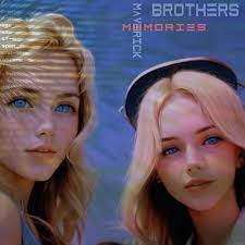 Brothers ft. featuring MAVERICK Memories - Radio, Remastered 2024 cover artwork