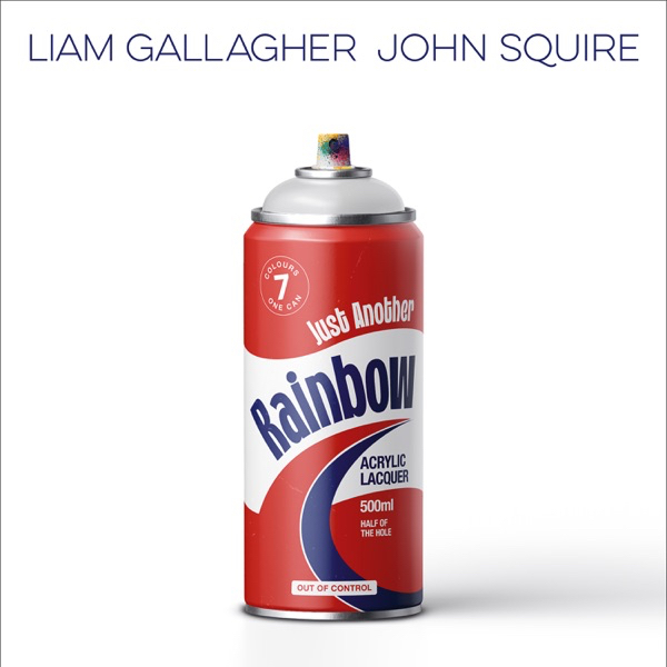 Liam Gallagher & John Squire — Just Another Rainbow cover artwork