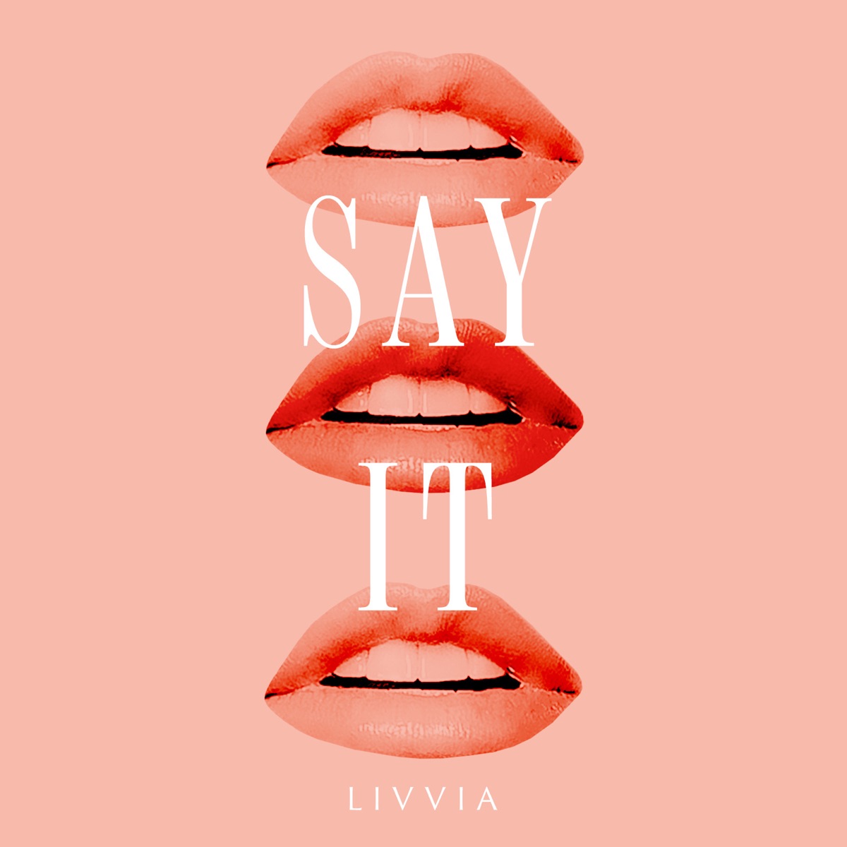 LIVVIA — Say It cover artwork