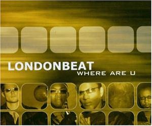 Londonbeat — Where Are U cover artwork