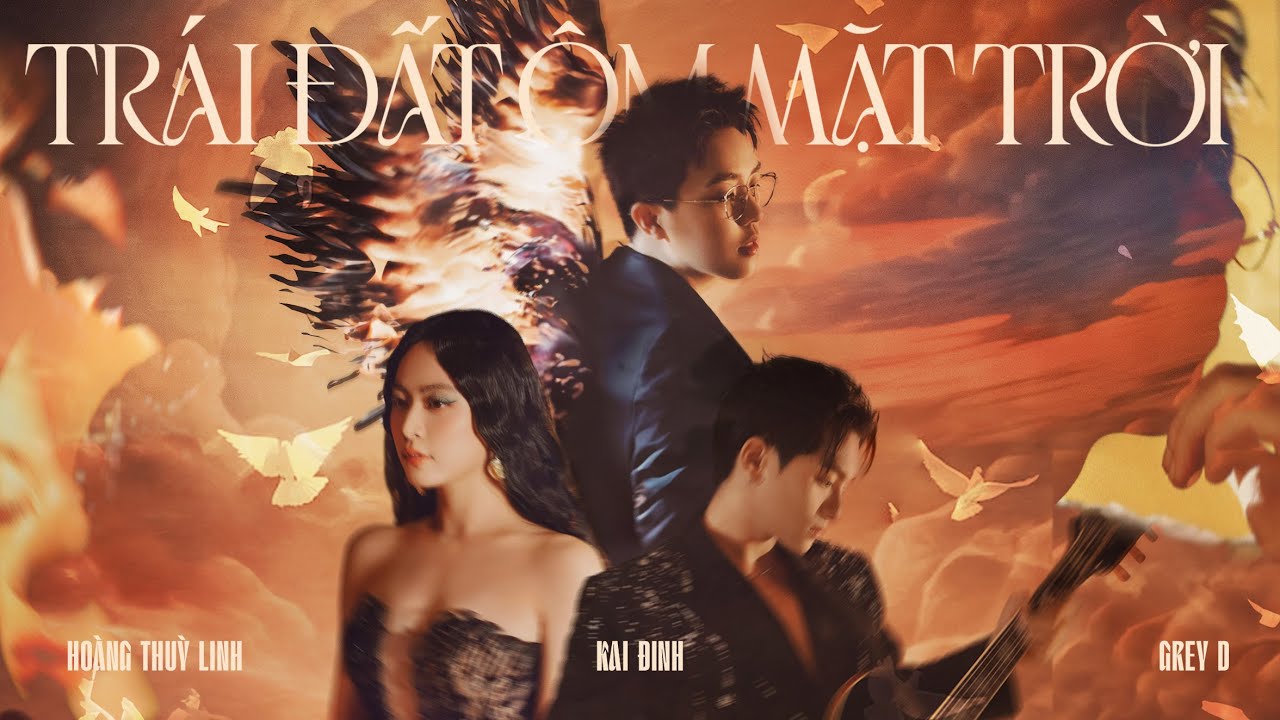 Kai Đinh ft. featuring Hoàng Thùy Linh & GREY D Trái Đất ôm Mặt Trời cover artwork