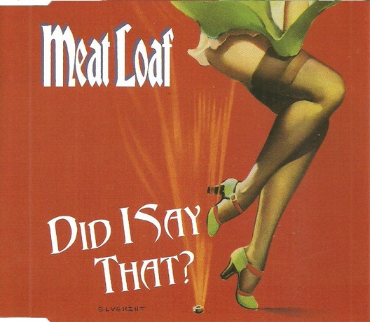 Meat Loaf Did I Say That? cover artwork