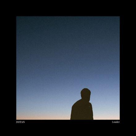 Dotan — Louder cover artwork
