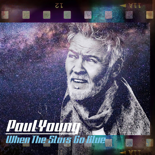 Paul Young When The Stars Go Blue cover artwork