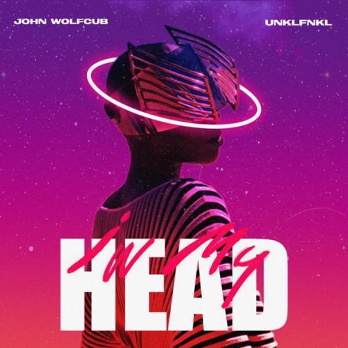 Unklfnkl featuring John Wolfcub — In My Head cover artwork