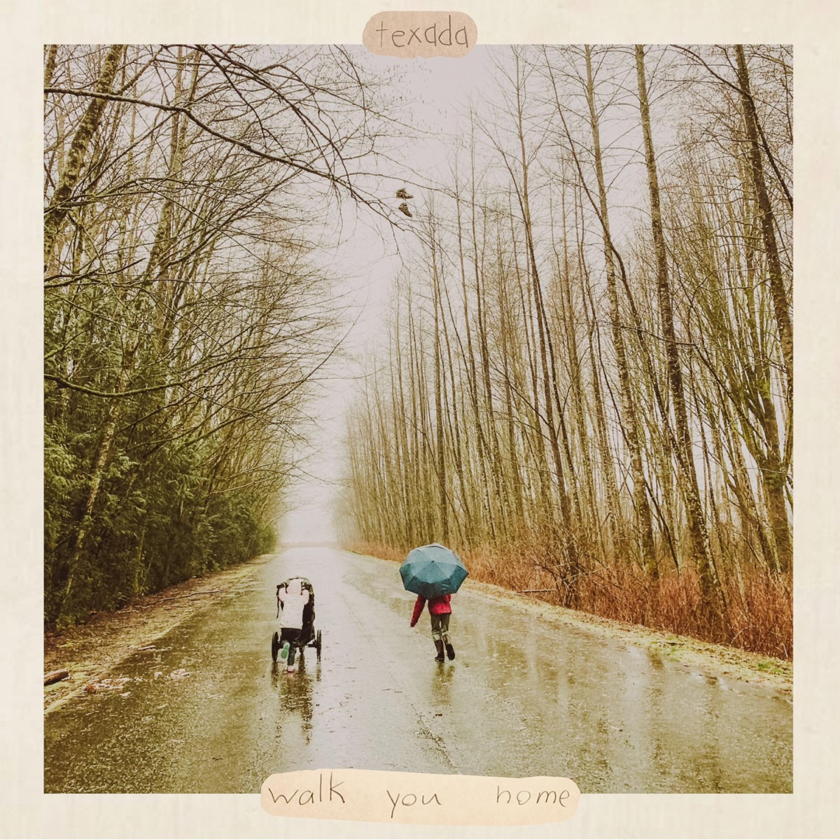 Texada — Walk You Home cover artwork