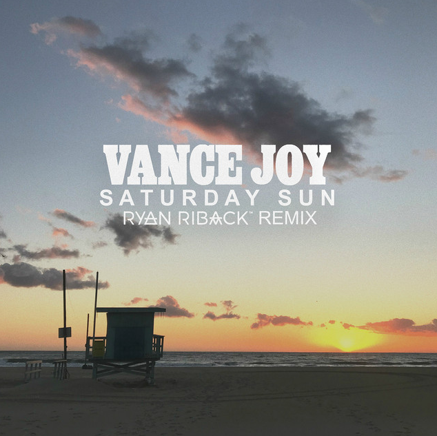 Vance Joy Saturday Sun (Ryan Riback Remix) cover artwork