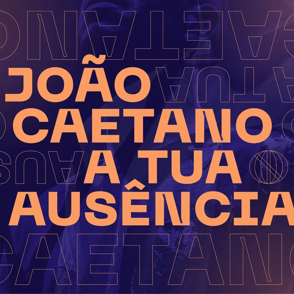 João Caetano — A Tua Ausência cover artwork