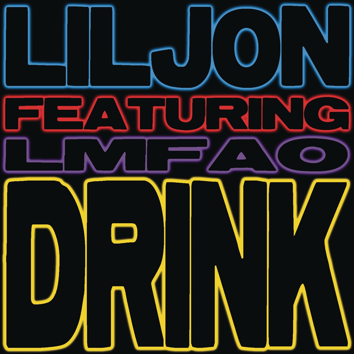 Lil Jon featuring LMFAO — Drink cover artwork