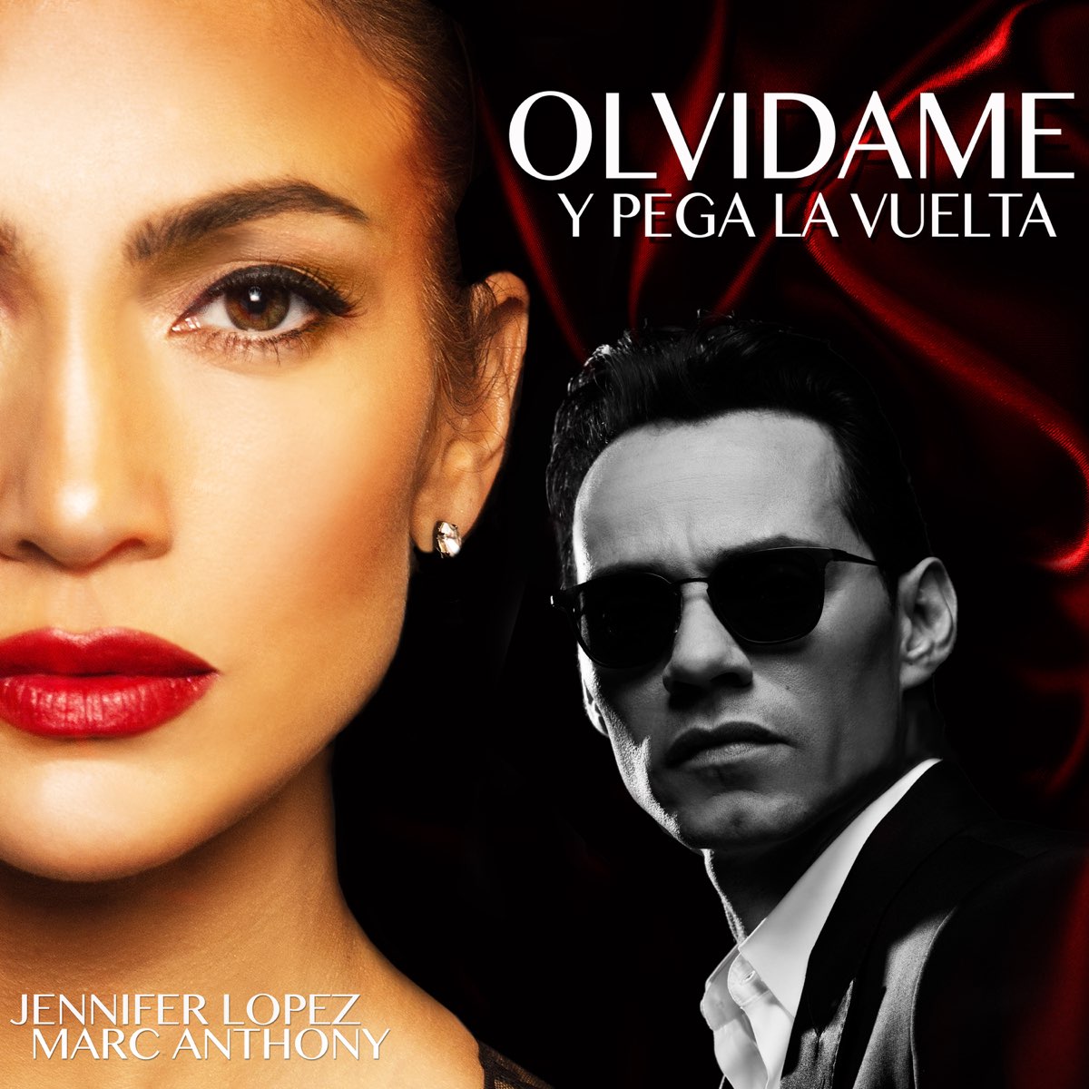 Jennifer Lopez & Marc Anthony — Olvídame y Pega la Vuelta cover artwork