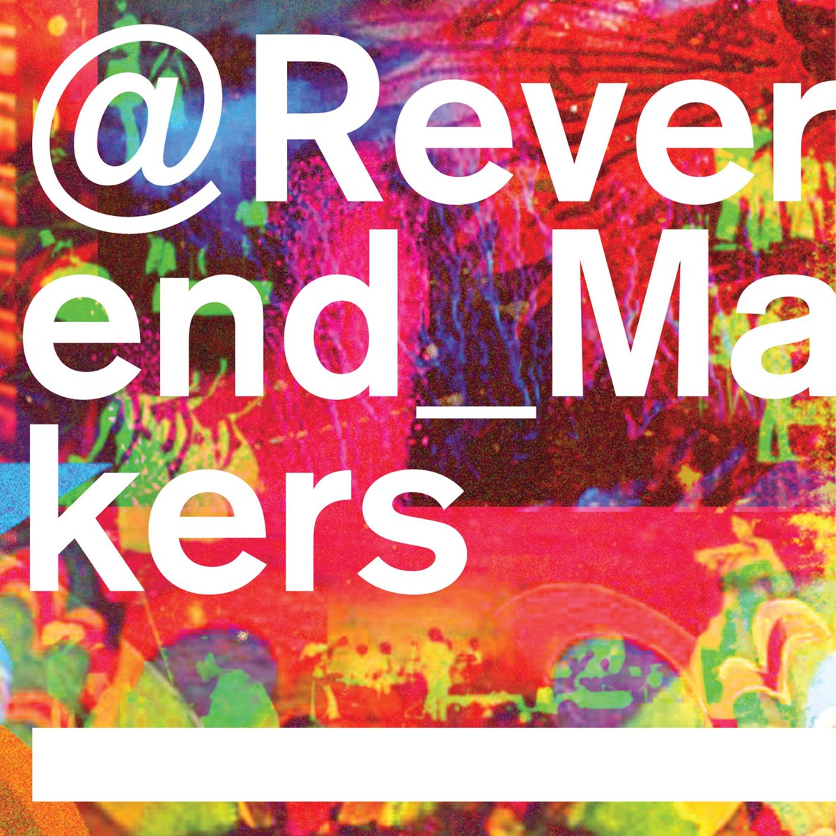 Reverend &amp; the Makers @reverend_makers cover artwork