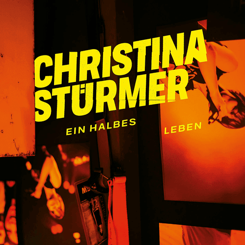 Christina Stürmer Ein halbes Leben cover artwork