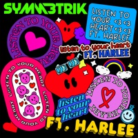 Symmetrik ft. featuring HARLEE Listen To Your Heart cover artwork