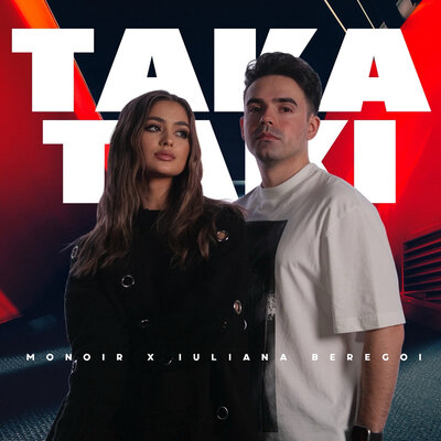 Monoir & Iuliana Beregoi — Taka Taki cover artwork