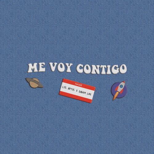 Los Aptos featuring DannyLux — Me Voy Contigo cover artwork